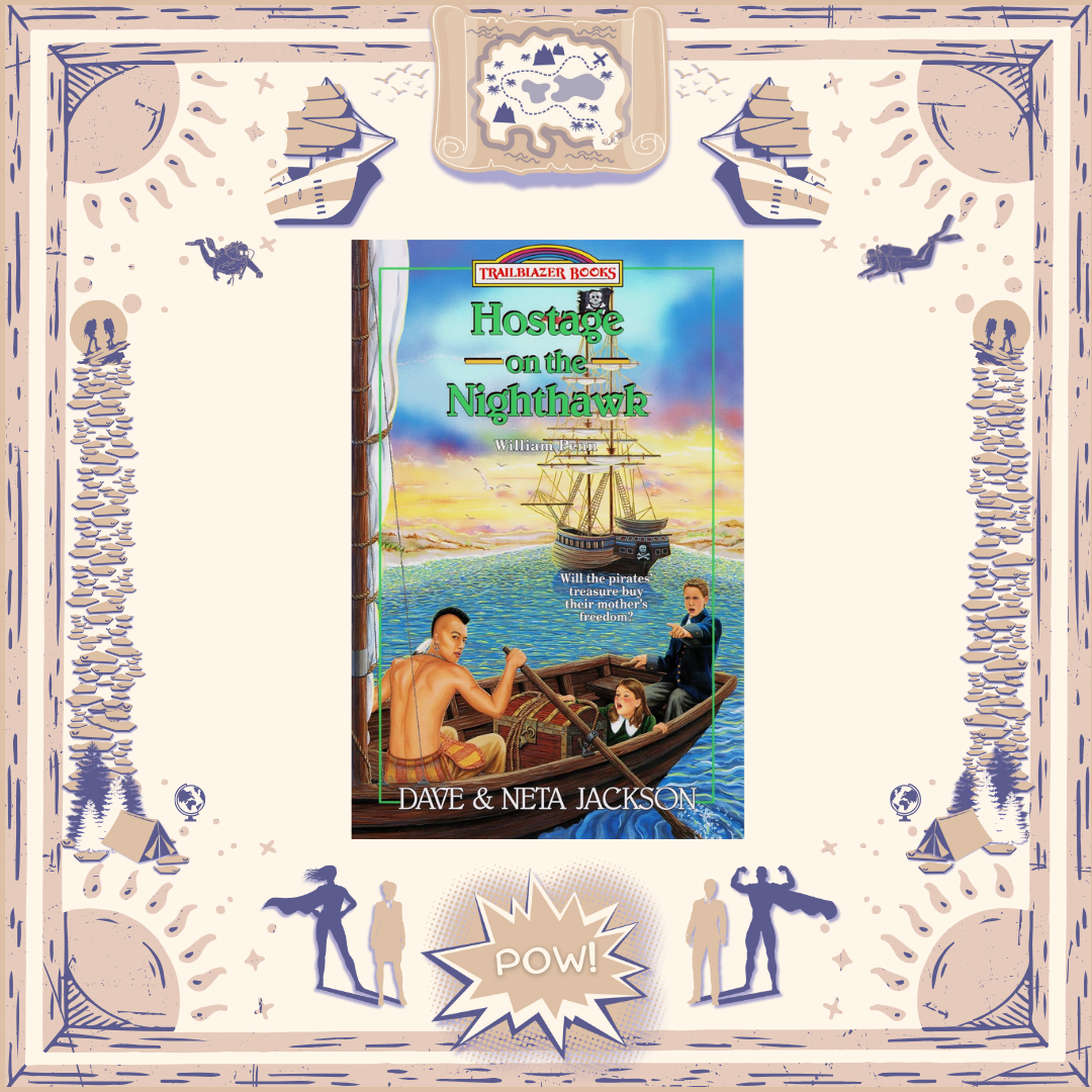 Hostage on the Nighthawk: William Penn by Dave and Neta Jackson