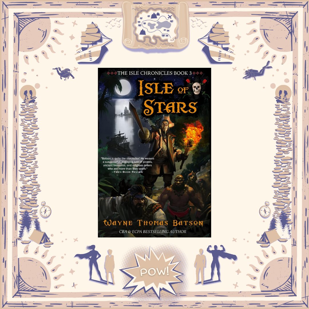 Isle of Stars by Wayne Thomas Batson