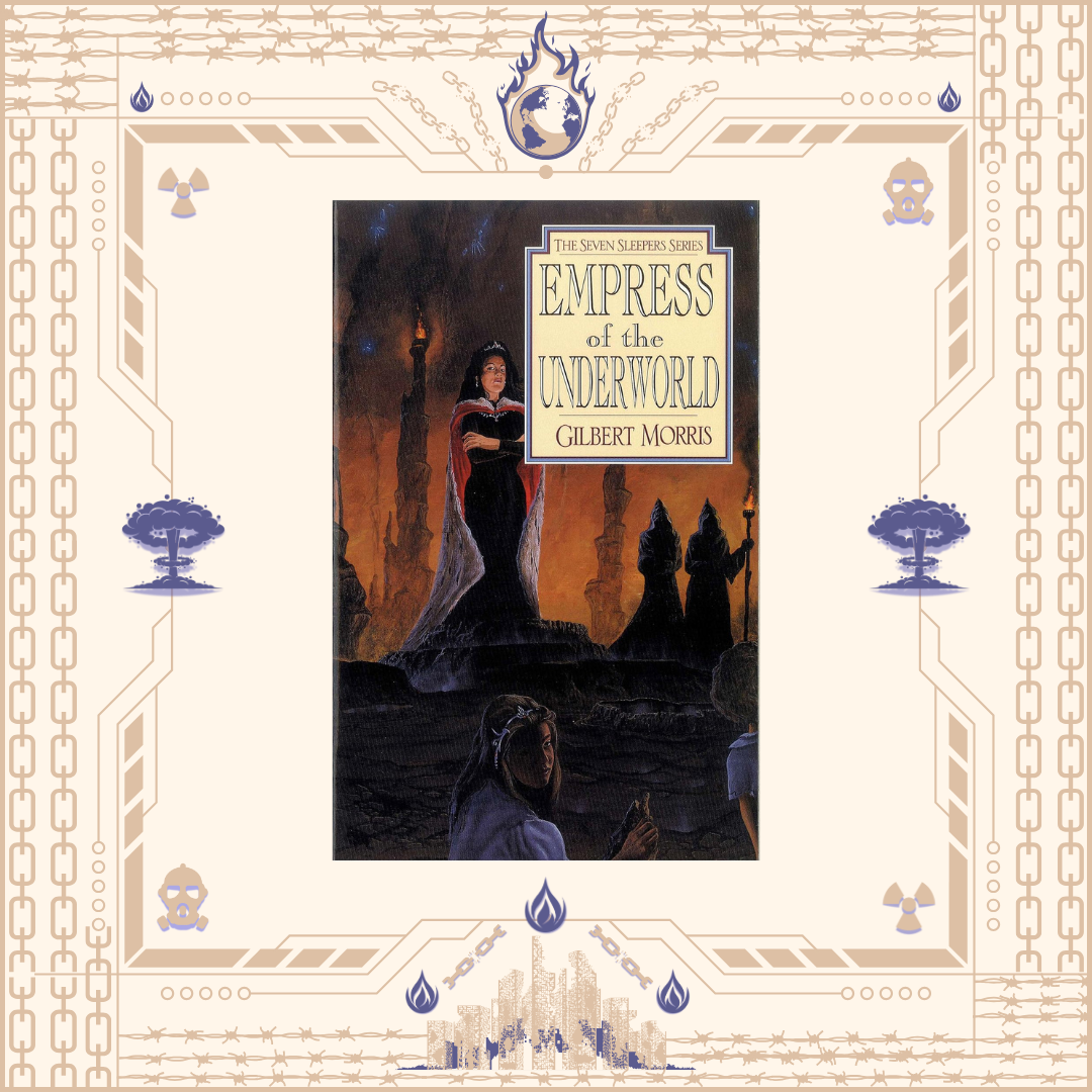 Empress of the Underworld by Gilbert Morris