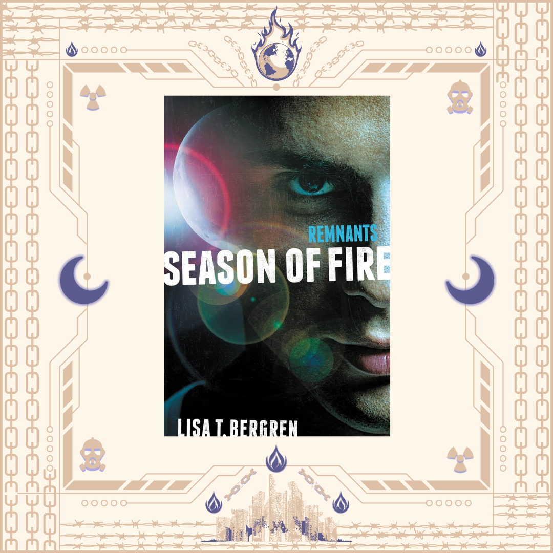Season of Fire by Lisa T. Bergren