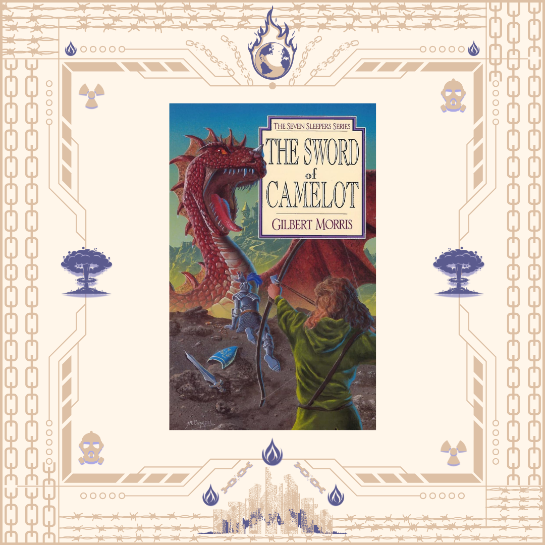 The Sword of Camelot by Gilbert Morris
