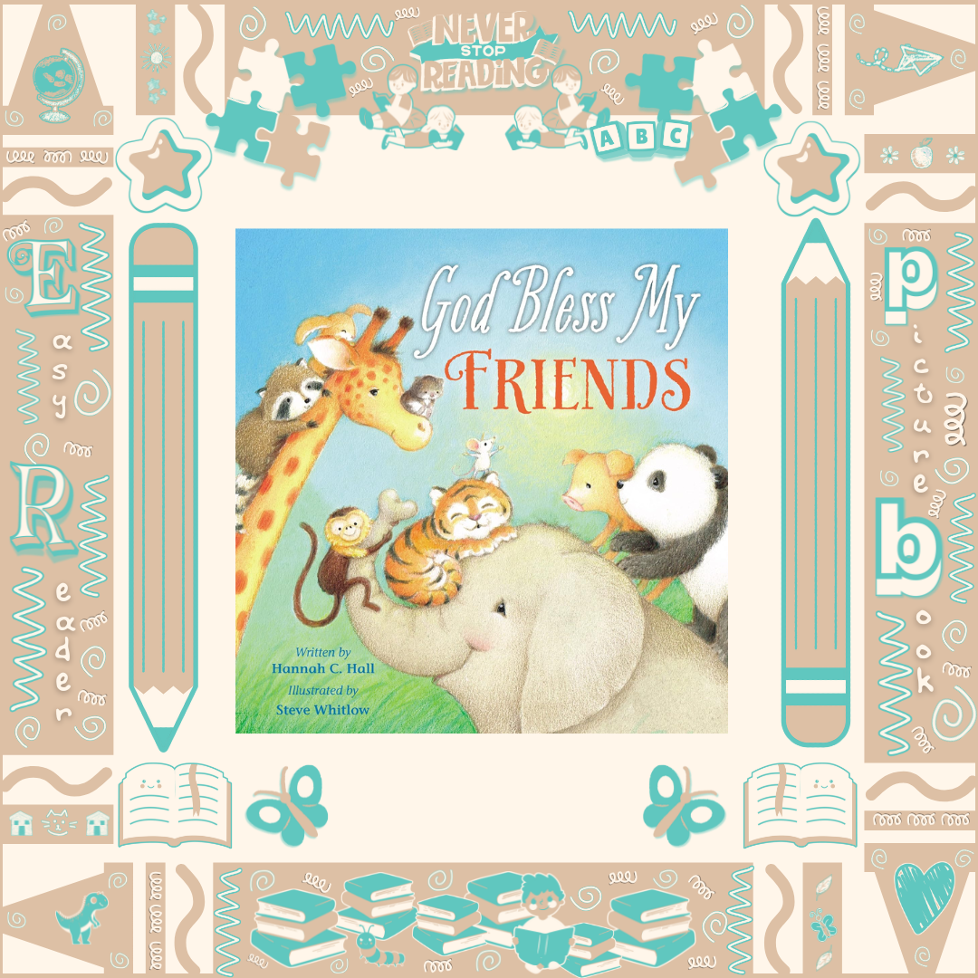 God Bless My Friends by Hannah Hall