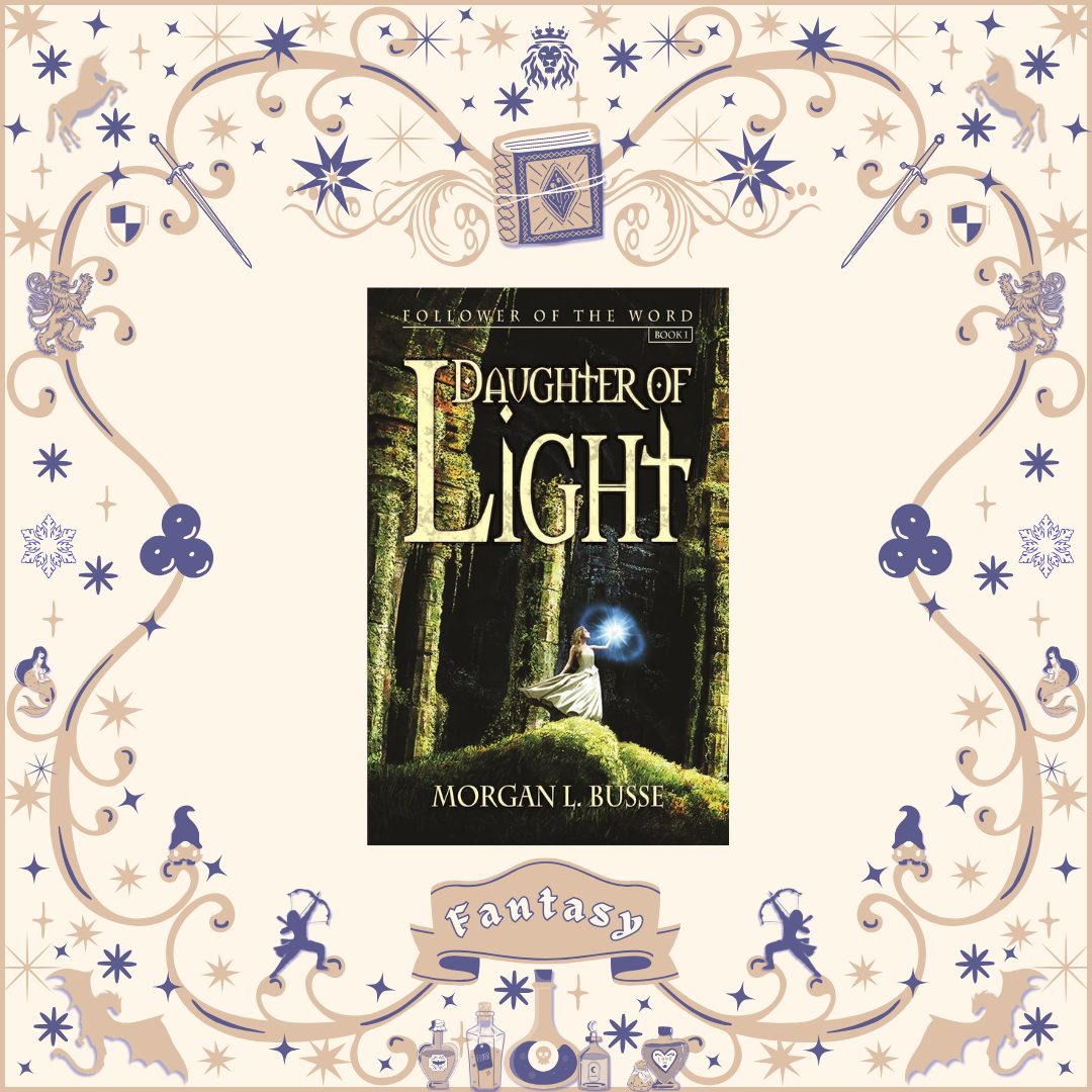 Daughter of Light by Morgan Busse