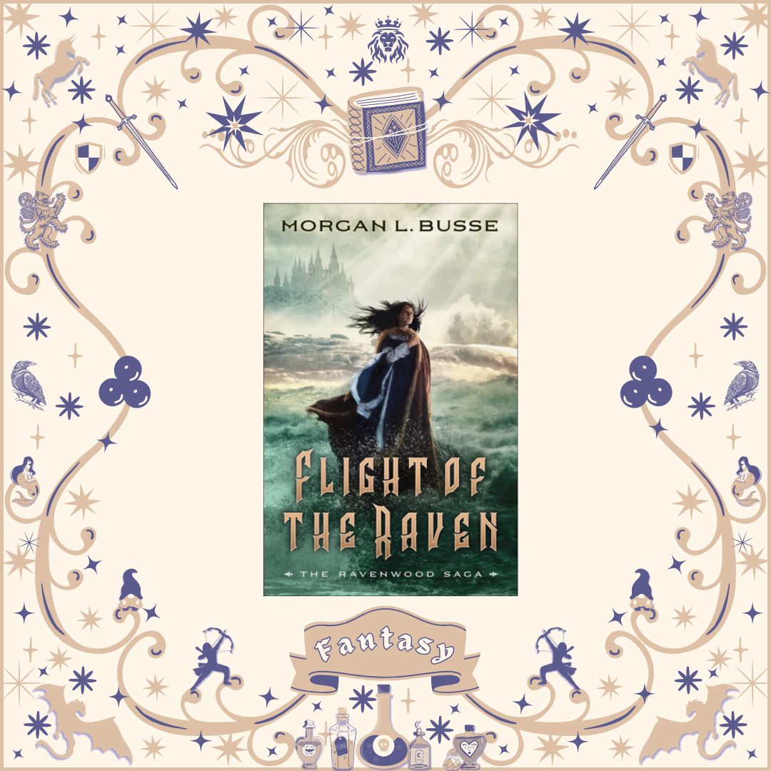 Flight of the Raven by Morgan Busse