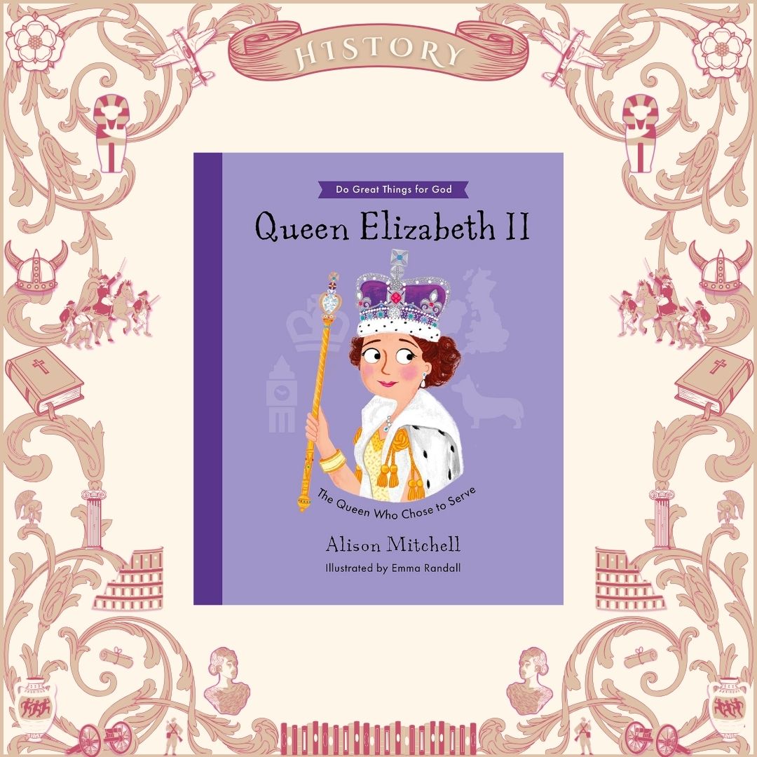 Queen Elizabeth II: The Queen Who Chose to Serve by Alison Mitchell