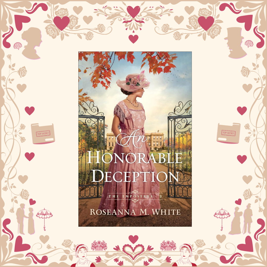 An Honorable Deception by Roseanna White