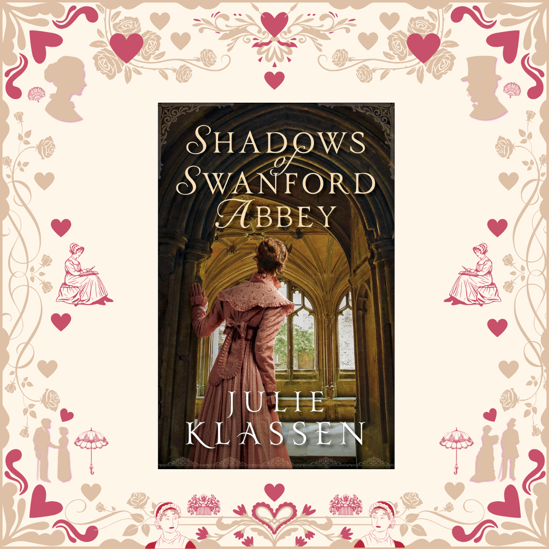 Shawdows of Swanford Abbey by Julie Klassen