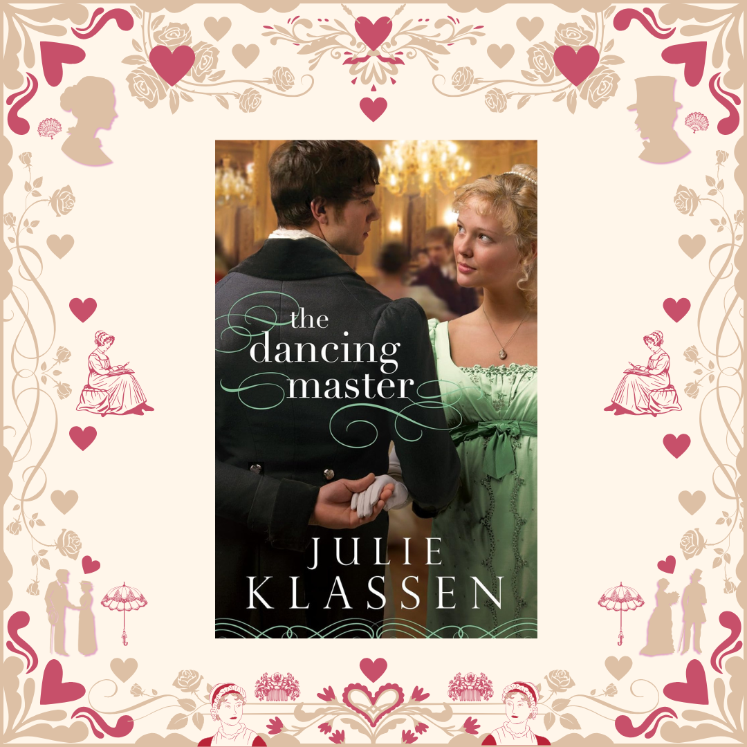 The Dancing Master by Julie Klassen
