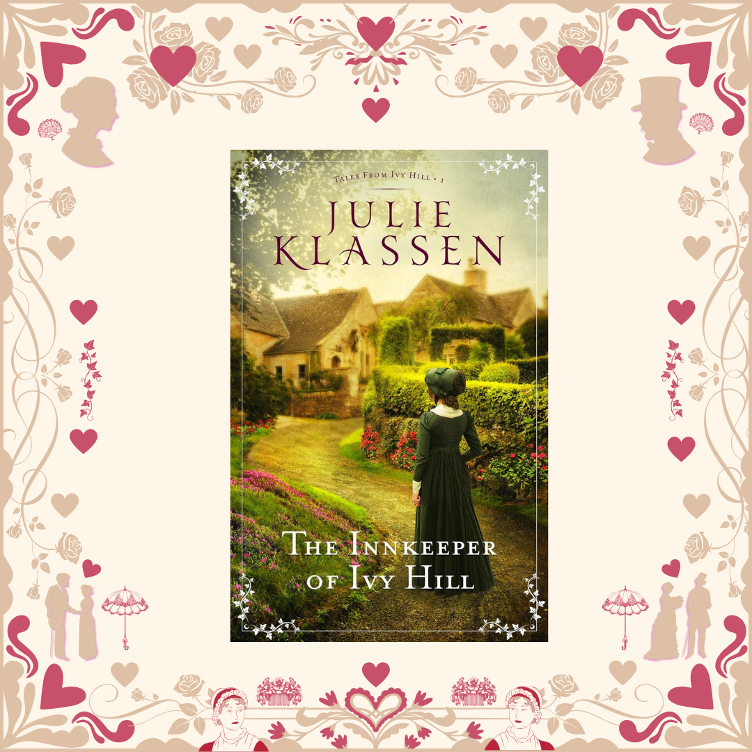 The Innkeeper of Ivy Hill by Julie Klassen
