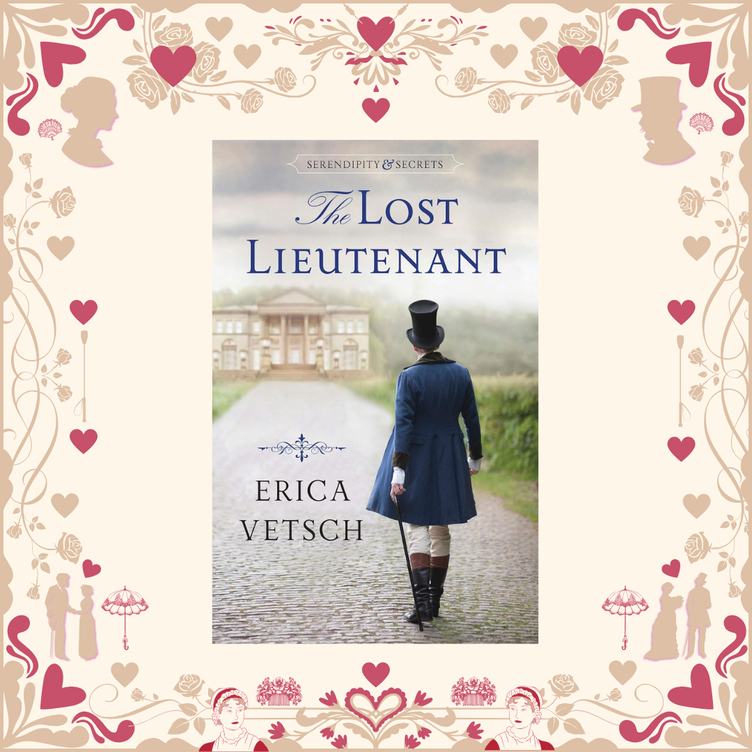 The Lost Lieutenant by Erica Vetsch