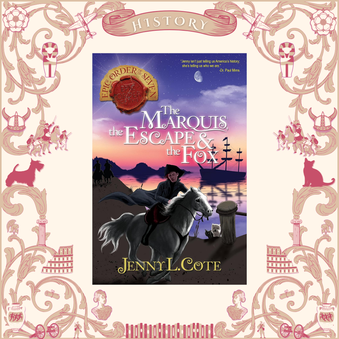 The Marquis, the Escape & the Fox by Jenny L. Cote