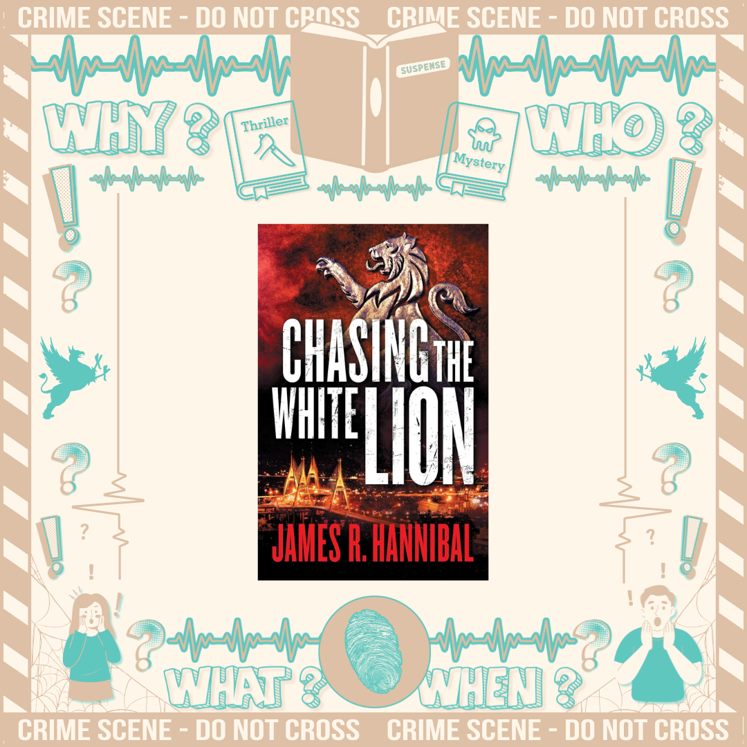 Chasing the White Lion by James Hannibal