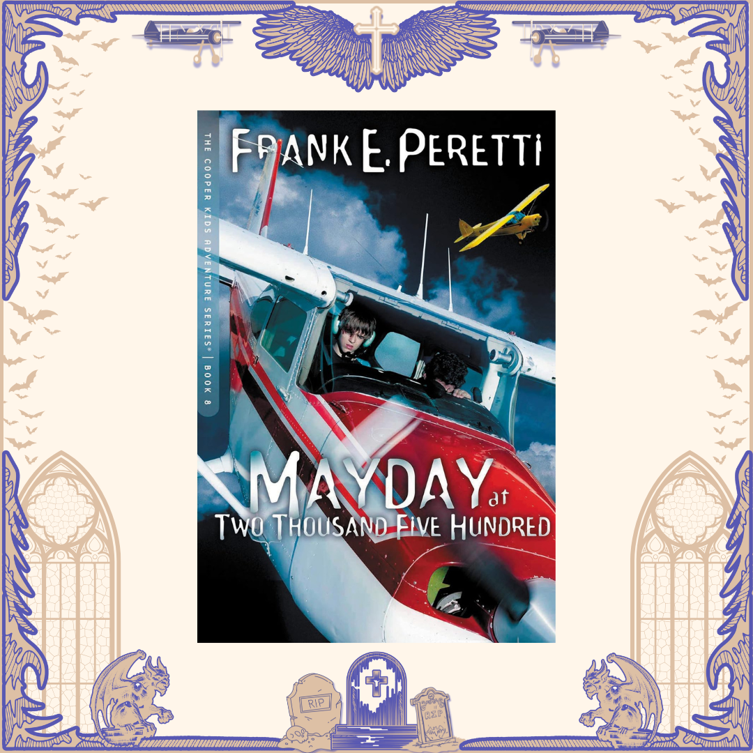 Maday at Two Thousand Five Hundred by Frank Peretti