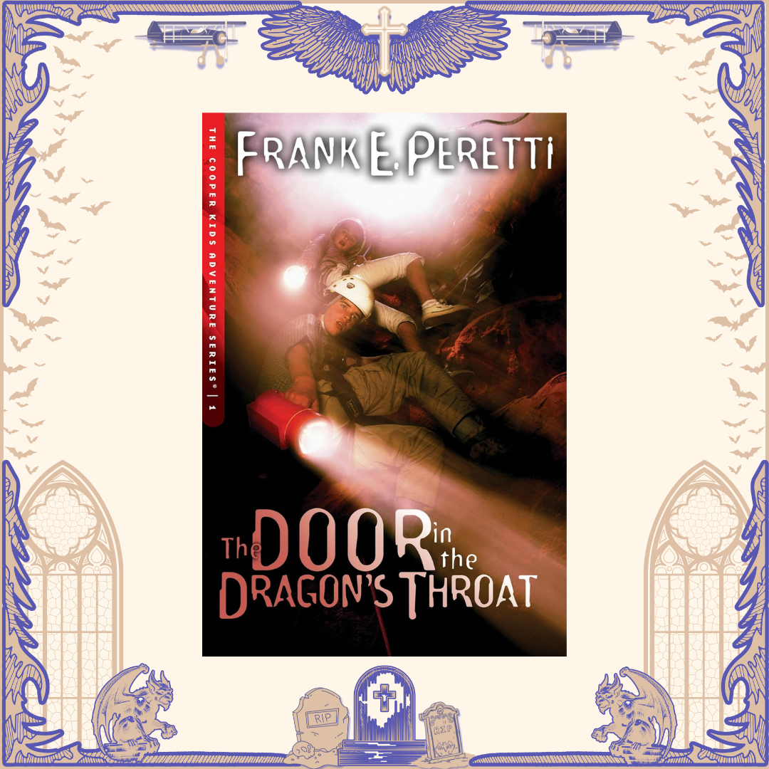 The Door in the Dragon's Throat by Frank Peretti
