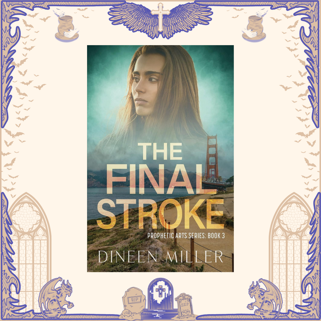 The Final Stroke by Dineen Miller
