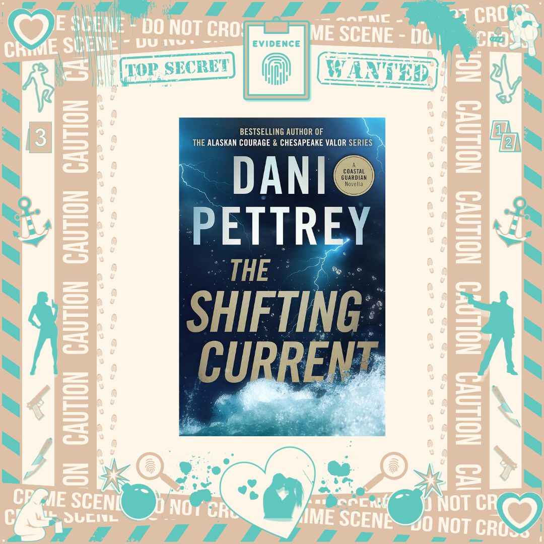 The Shifting Current by Dani Pettrey