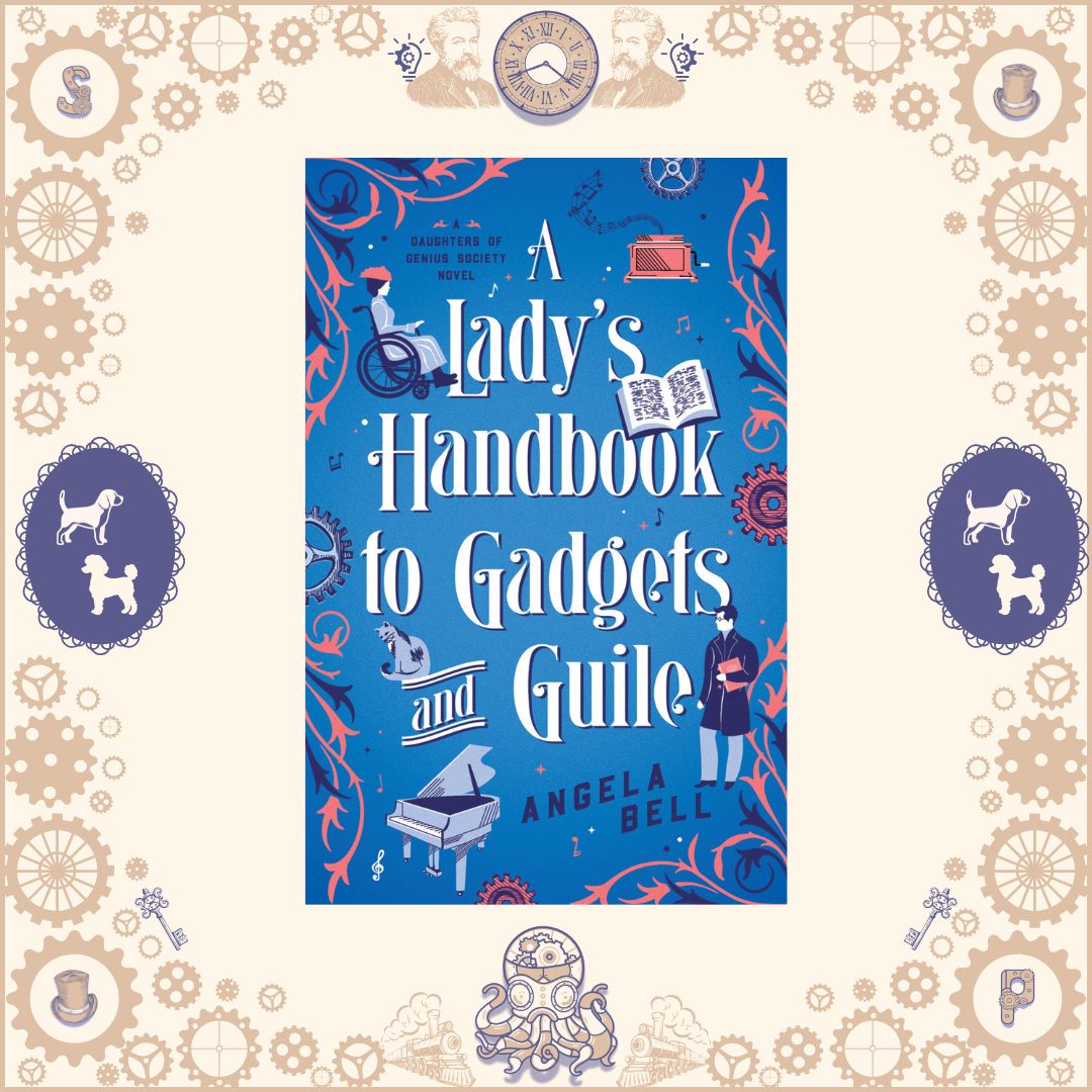 A Lady's Handbook to Gadgets and Guile by Angela Bell