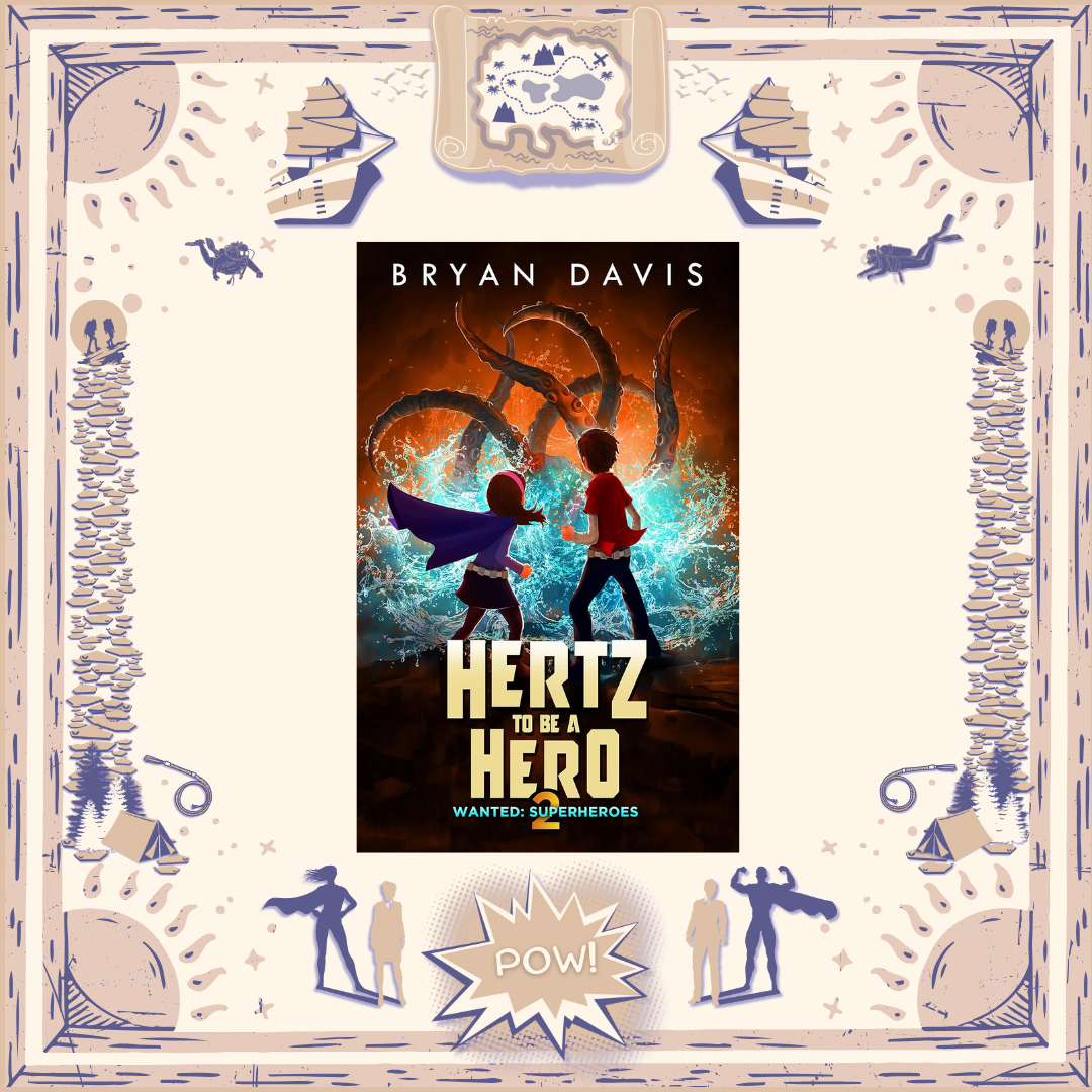 Hertz to be a Hero by Bryan Davis