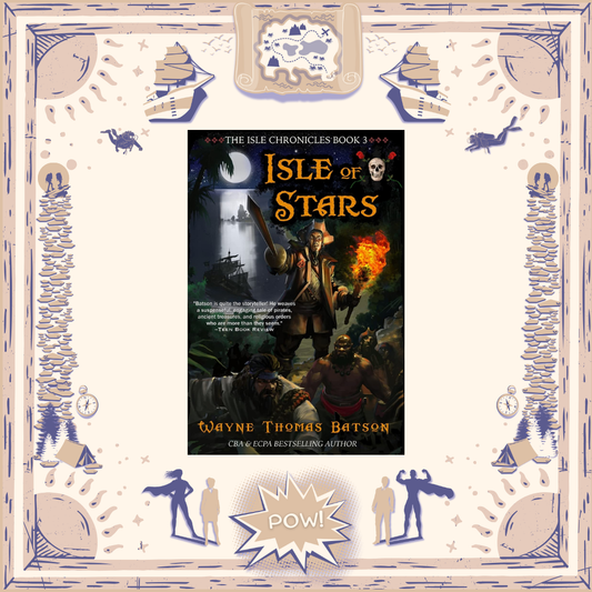 Isle of Stars by Wayne Thomas Batson