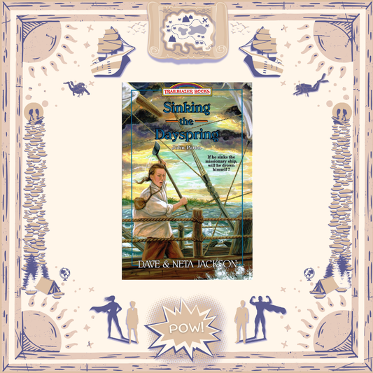 Sinking the Dayspring: John G. Paton by Dave and Neta Jackson