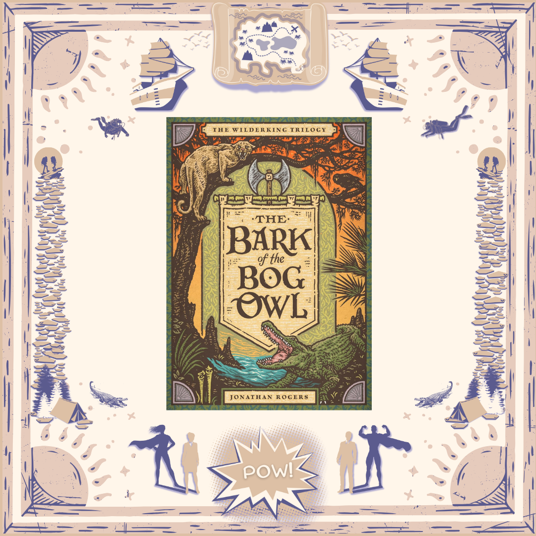 The Bark of the Bog Owl by Jonathan Rogers