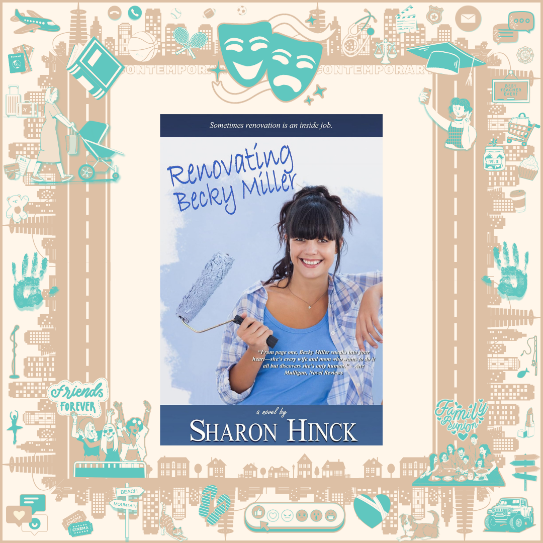 Renovating Becky Miller by Sharon Hinck