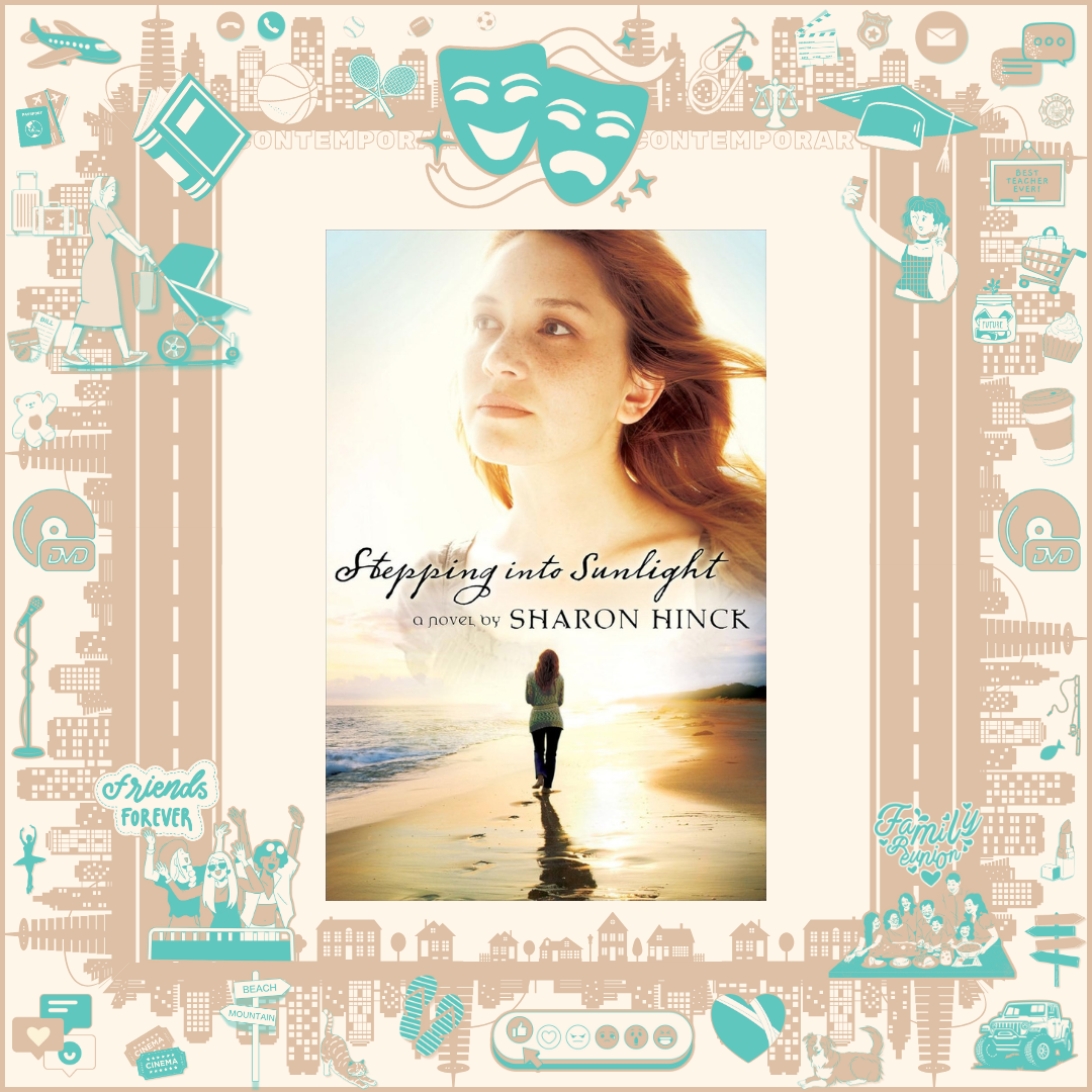Stepping into Sunlight by Sharon Hinck