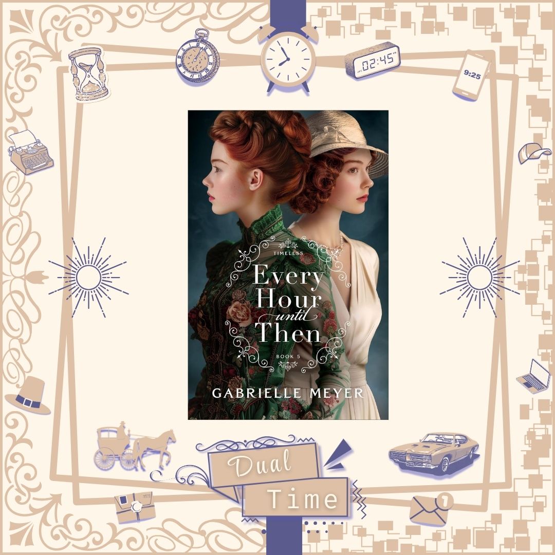 Every Hour Until Then by Gabrielle Meyer