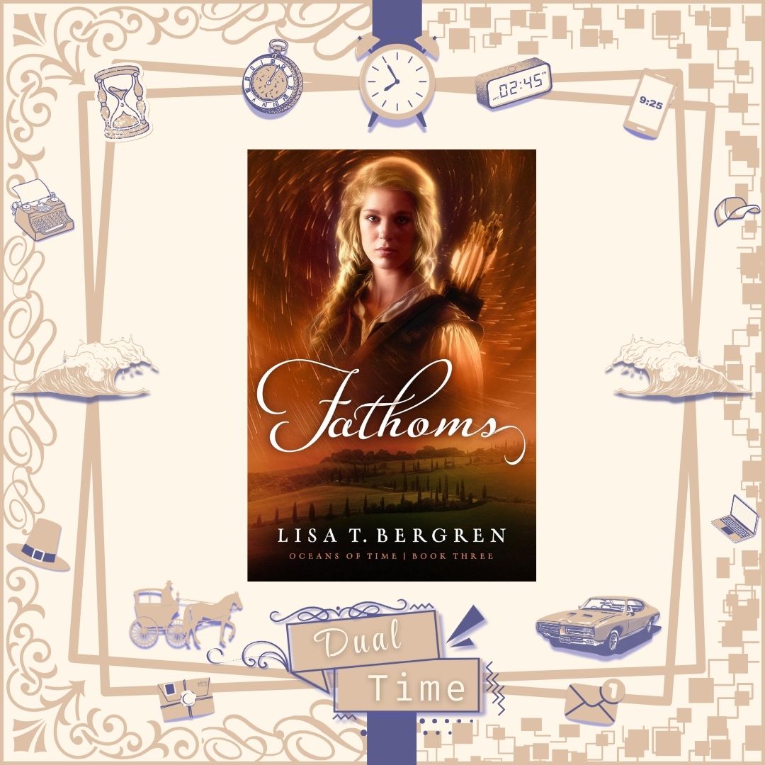 Fathoms by Lisa T. Bergren