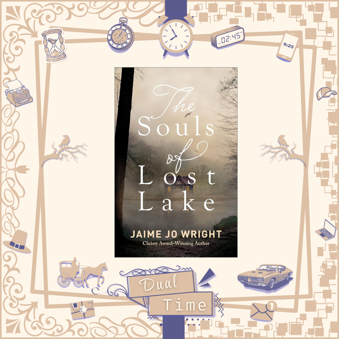 The Souls of Lost Lake by Jamie Jo Wright