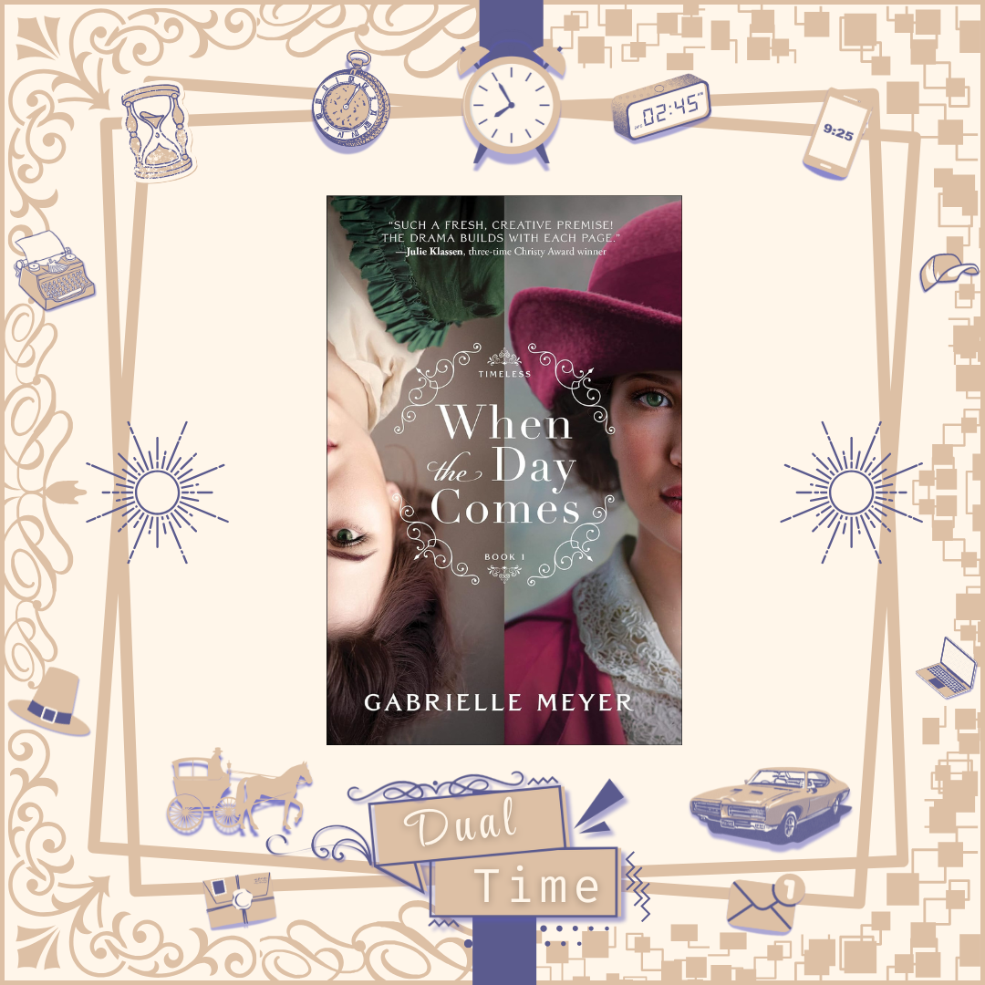 When the Day Comes by Gabrielle Meyer