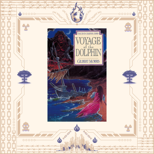 Voyage of the Dolphin by Gilbert Morris