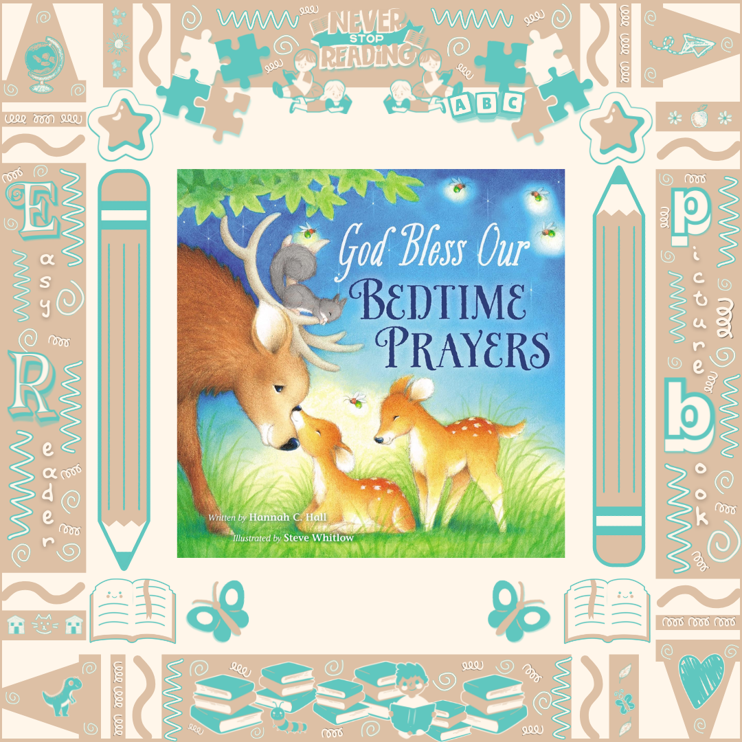 God Bless Our Bedtime Prayers by Hannah Hall