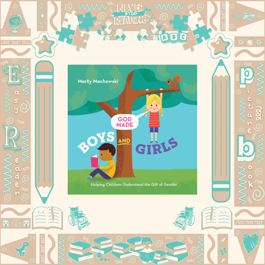 God Made Boys and Girls by Marty Machowski