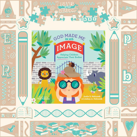 God Made Me in His Image by Justin and Lindsey Holcomb