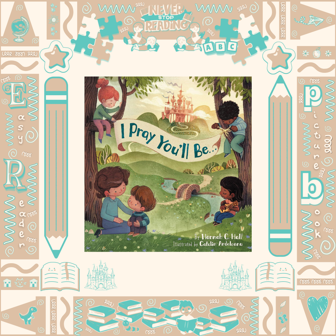 I Pray You'll Be... by Hannah Hall