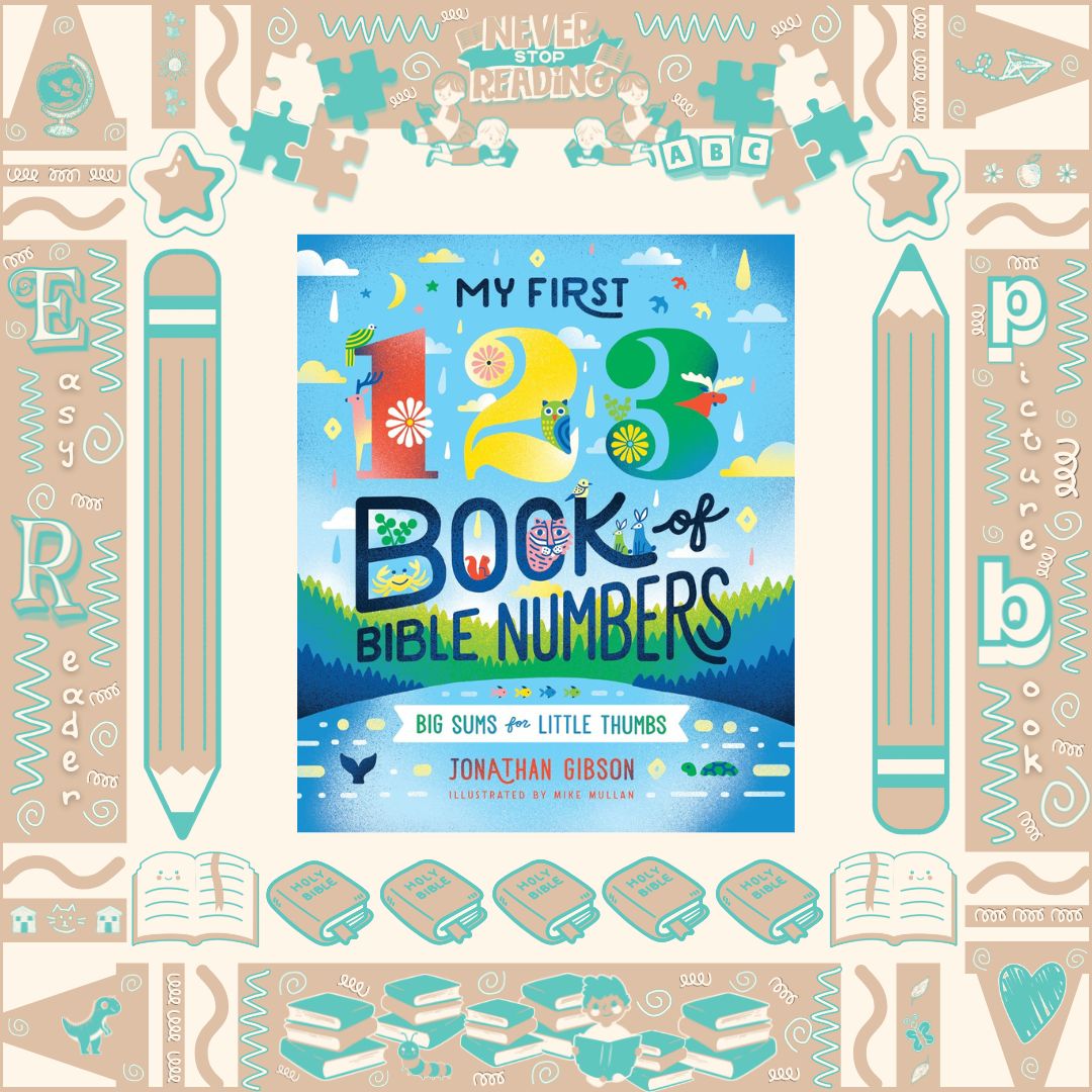 My First 123 Books of Bible Numbers by Jonathan Gibson