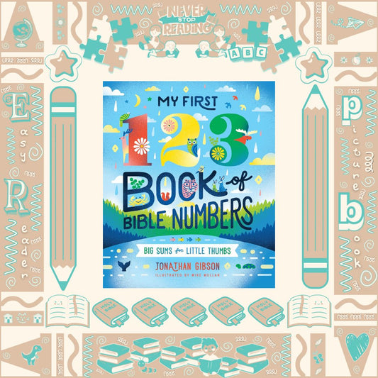 My First 123 Books of Bible Numbers by Jonathan Gibson