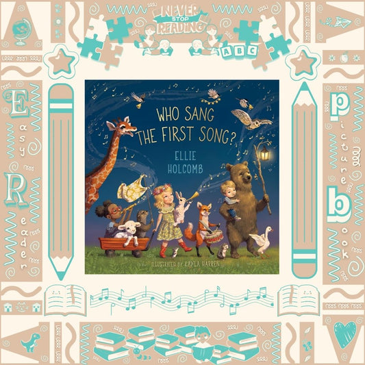 Who Sang the First Song? by Ellie Holcomb