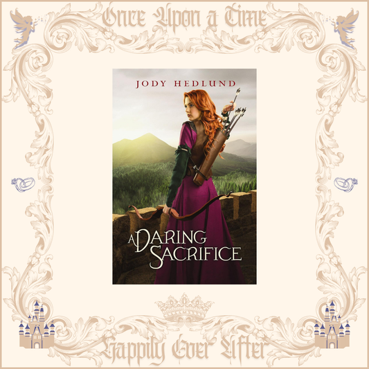 A Daring Sacrifice by Jody Hedlund