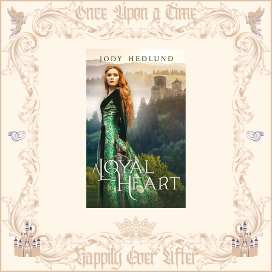 A Loyal Heart by Jody Hedlund
