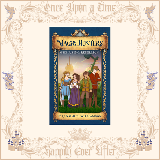 Magic Hunters: Rising Rebellion by Jill Williamson