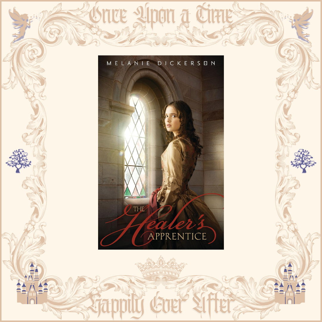 The Healer's Apprentice by Melanie Dickerson