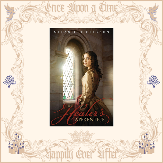 The Healer's Apprentice by Melanie Dickerson
