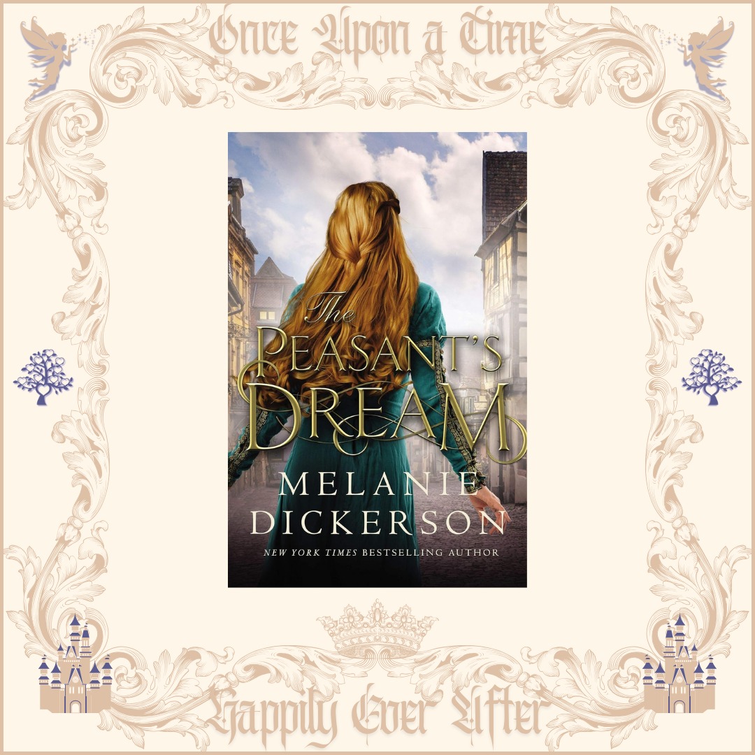 The Peasant's Dream by Melanie Dickerson
