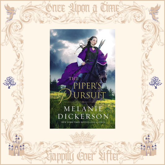 The Piper's Pursuit by Melanie Dickerson