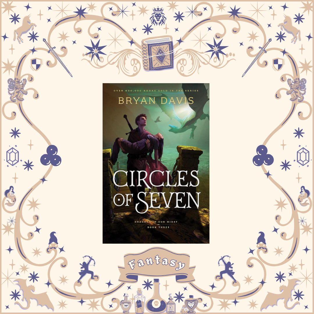 Circles of Seven by Bryan Davis