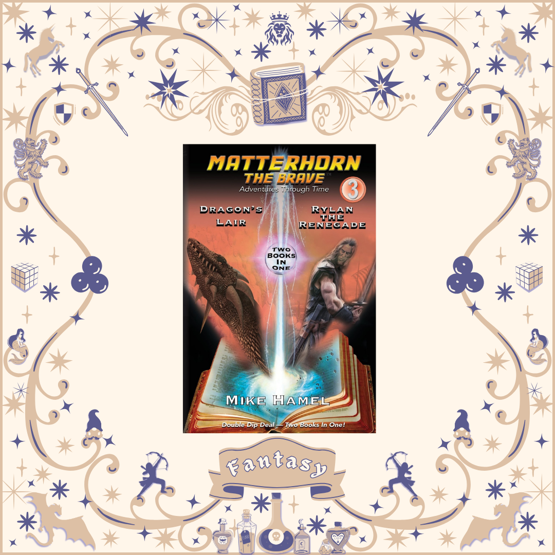 Dragon's Lair/Rylan the Renegade by Mike Hamel
