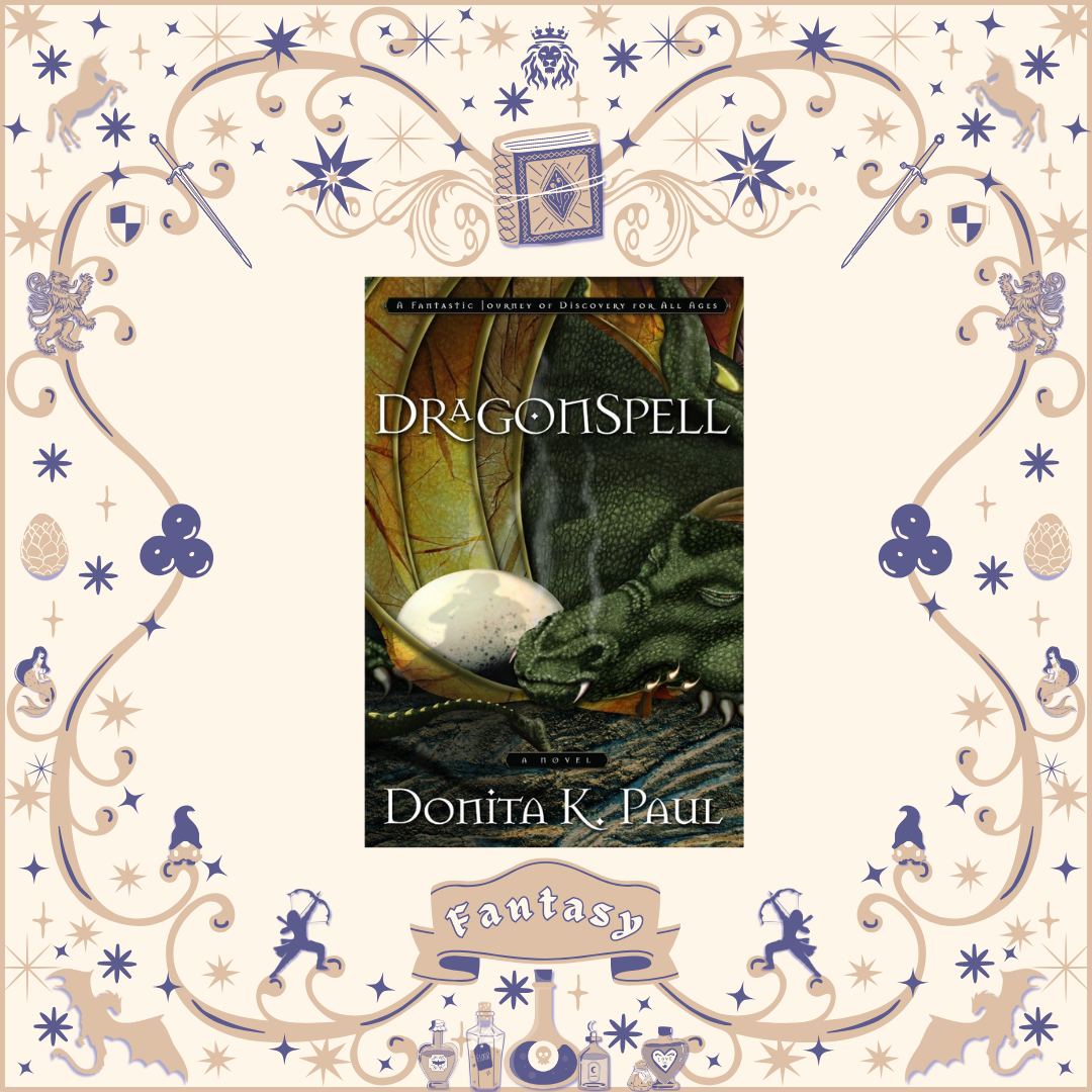 Dragonspell by Donita K. Paul
