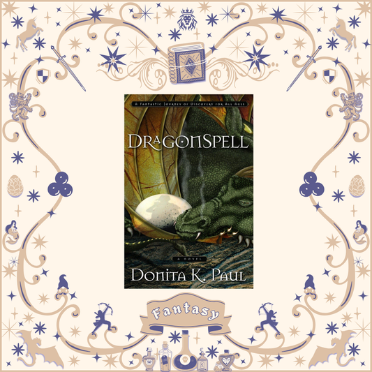 Dragonspell by Donita K. Paul